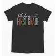 First Grade Oh Hey Retro Back To School 1st Grade Unisex T-Shirt First Grade Oh Hey Retro Back To School 1st Grade Unisex T-Shirt