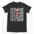 Football Fifth Grade First Day Of 5th Grade Back To School Unisex T-Shirt