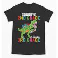 Goodbye 2nd Grade Hello 3rd GradeRex Back To School Unisex T-Shirt Goodbye 2nd Grade Hello 3rd GradeRex Back To School Unisex T-Shirt
