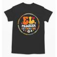 Groovy EL Program Coordinator Appreciation Back To School Unisex T-Shirt
