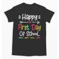 Happy First Day Of School Back To School Kids Students Unisex T-Shirt Happy First Day Of School Back To School Kids Students Unisex T-Shirt