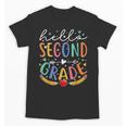 Hello 2nd Grade Tshirt Second Grade Back To School Unisex T-Shirt Hello 2nd Grade Tshirt Second Grade Back To School Unisex T-Shirt