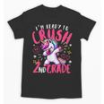 I'm Ready To Crush 2nd Grade Dabbing Unicorn Back To School Unisex T-Shirt I'm Ready To Crush 2nd Grade Dabbing Unicorn Back To School Unisex T-Shirt