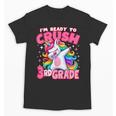 I'm Ready To Crush 3rd Grade Dabbing Unicorn Back To School Unisex T-Shirt I'm Ready To Crush 3rd Grade Dabbing Unicorn Back To School Unisex T-Shirt