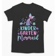 Kindergarten Mermaid Back To School Girls First Day Kinder Unisex T-Shirt Kindergarten Mermaid Back To School Girls First Day Kinder Unisex T-Shirt