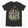 Kindergarten Ringmaster Carnival Back To School Circus Staff Unisex T-Shirt