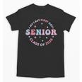 My Last First Day Class Of 2026 Senior Back To School Senior Unisex T-Shirt My Last First Day Class Of 2026 Senior Back To School Senior Unisex T-Shirt