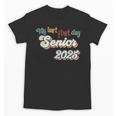 My Last First Day Senior 2025 Back To School Vintage Cool Unisex T-Shirt
