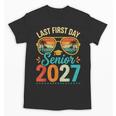 Last First Day Senior 2027 Back To School Students Tee Unisex T-Shirt Last First Day Senior 2027 Back To School Students Tee Unisex T-Shirt