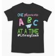 Literacy Coach Phoneme ABC Appreciation Back To School Unisex T-Shirt Literacy Coach Phoneme ABC Appreciation Back To School Unisex T-Shirt