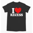 I Love Recess Red Heart Back To School Kids Recess Unisex T-Shirt