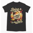 Being a Lunch Lady Is My Jam Retro Jam Jar Back To School Unisex T-Shirt Being a Lunch Lady Is My Jam Retro Jam Jar Back To School Unisex T-Shirt