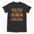 Media Center Is My Jam Library Reading Back To School Unisex T-Shirt