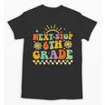 Next Stop 6th Grade Groovy Retro Sixth Grade Back To School Unisex T-Shirt Next Stop 6th Grade Groovy Retro Sixth Grade Back To School Unisex T-Shirt