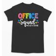 Office Squad We Get It Done Back To School First Day Unisex T-Shirt Office Squad We Get It Done Back To School First Day Unisex T-Shirt