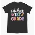 Oh Hey 1st Grade Back To School Cute Pencil Graphic Unisex T-Shirt