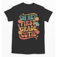 Oh Hey First Grade Cutie Back To School Unisex T-Shirt Oh Hey First Grade Cutie Back To School Unisex T-Shirt