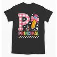 P Is For Principal Back To School Pencil Bow Principal Women Unisex T-Shirt P Is For Principal Back To School Pencil Bow Principal Women Unisex T-Shirt