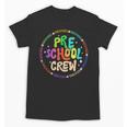 Preschool Crew Team Back To School First Day Of School Unisex T-Shirt