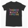 Progress Over Perfection Back To School Tshirt Unisex T-Shirt Progress Over Perfection Back To School Tshirt Unisex T-Shirt