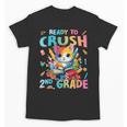Ready To Crush 2nd Grade Back To School 2nd Grade Cat Kitten Unisex T-Shirt Ready To Crush 2nd Grade Back To School 2nd Grade Cat Kitten Unisex T-Shirt
