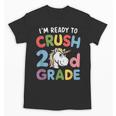 Im Ready To Crush 2nd Grade Boy Unicorn Back To School Unisex T-Shirt Im Ready To Crush 2nd Grade Boy Unicorn Back To School Unisex T-Shirt