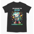 Ready To Crush Kindergarten Cute Robot Back To School Unisex T-Shirt Ready To Crush Kindergarten Cute Robot Back To School Unisex T-Shirt