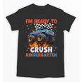 Ready To Crush Kindergarten Monster Truck Back To School Boy Unisex T-Shirt Ready To Crush Kindergarten Monster Truck Back To School Boy Unisex T-Shirt