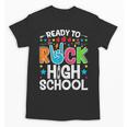 Ready To Rock High School First Day Back To School Unisex T-Shirt Ready To Rock High School First Day Back To School Unisex T-Shirt