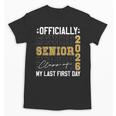 Senior Class Of 2026 Back To School Last First Day Of School Unisex T-Shirt Senior Class Of 2026 Back To School Last First Day Of School Unisex T-Shirt