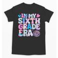 In My Sixth Grade Era Cool 6th Grade Tie Dye Back To School Unisex T-Shirt In My Sixth Grade Era Cool 6th Grade Tie Dye Back To School Unisex T-Shirt