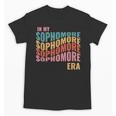 In My Sophomore Era High School 10th Grade Back To School Unisex T-Shirt In My Sophomore Era High School 10th Grade Back To School Unisex T-Shirt