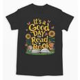 Student It's A Good Day To Read a Book Back To School Unisex T-Shirt Student It's A Good Day To Read a Book Back To School Unisex T-Shirt