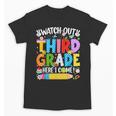 Watch Out Third Grade Here I Come Back To School Girls Kids Unisex T-Shirt Watch Out Third Grade Here I Come Back To School Girls Kids Unisex T-Shirt