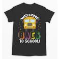 Welcome Back To School Bus Driver First Day Of School Unisex T-Shirt Welcome Back To School Bus Driver First Day Of School Unisex T-Shirt