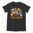 Wild About First Grade Safari Jungle Animals Back To School Unisex T-Shirt Wild About First Grade Safari Jungle Animals Back To School Unisex T-Shirt