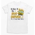 Back To School Be Nice To The Bus Driver Magic School Bus Unisex T-Shirt Back To School Be Nice To The Bus Driver Magic School Bus Unisex T-Shirt