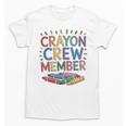 Crayon Crew Member Back To School Coloring Art Classes Unisex T-Shirt Crayon Crew Member Back To School Coloring Art Classes Unisex T-Shirt