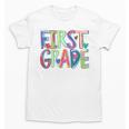 First Grade Back To School Happy First Day Of School Unisex T-Shirt