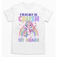 I'm Ready To Crush 1st Grade Unicorn Girls Back To School Unisex T-Shirt I'm Ready To Crush 1st Grade Unicorn Girls Back To School Unisex T-Shirt
