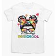 Little Miss Preschool Back To School Messy Kids Girls Unisex T-Shirt