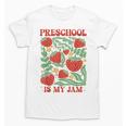 Preschool Is My Jam Boho Floral Strawberry Back To School Unisex T-Shirt Preschool Is My Jam Boho Floral Strawberry Back To School Unisex T-Shirt