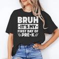 Bruh It's My First Day Of Pre K PreK Back To School Boys Unisex T-Shirt Bruh It's My First Day Of Pre K PreK Back To School Boys Unisex T-Shirt