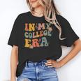 In My College Era First Day Of University Back To School Unisex T-Shirt In My College Era First Day Of University Back To School Unisex T-Shirt