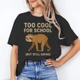 Too Cool For School Sloth Back To School Boys Joke Unisex T-Shirt
