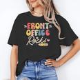 Front Office Rocks Back To School Secretary Admin Staff Tee Unisex T-Shirt