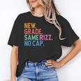 Gen Z Back To School New Grade Same Rizz No Cap Unisex T-Shirt Gen Z Back To School New Grade Same Rizz No Cap Unisex T-Shirt