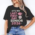 It’s My Last First Day Senior 2026 Back To School Class 2026 Unisex T-Shirt
