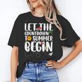 Let The Countdown To Summer Begin Back To School Unisex T-Shirt Let The Countdown To Summer Begin Back To School Unisex T-Shirt