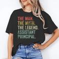 Man Myth The Legend Assistant Principal Dad Back To School Unisex T-Shirt